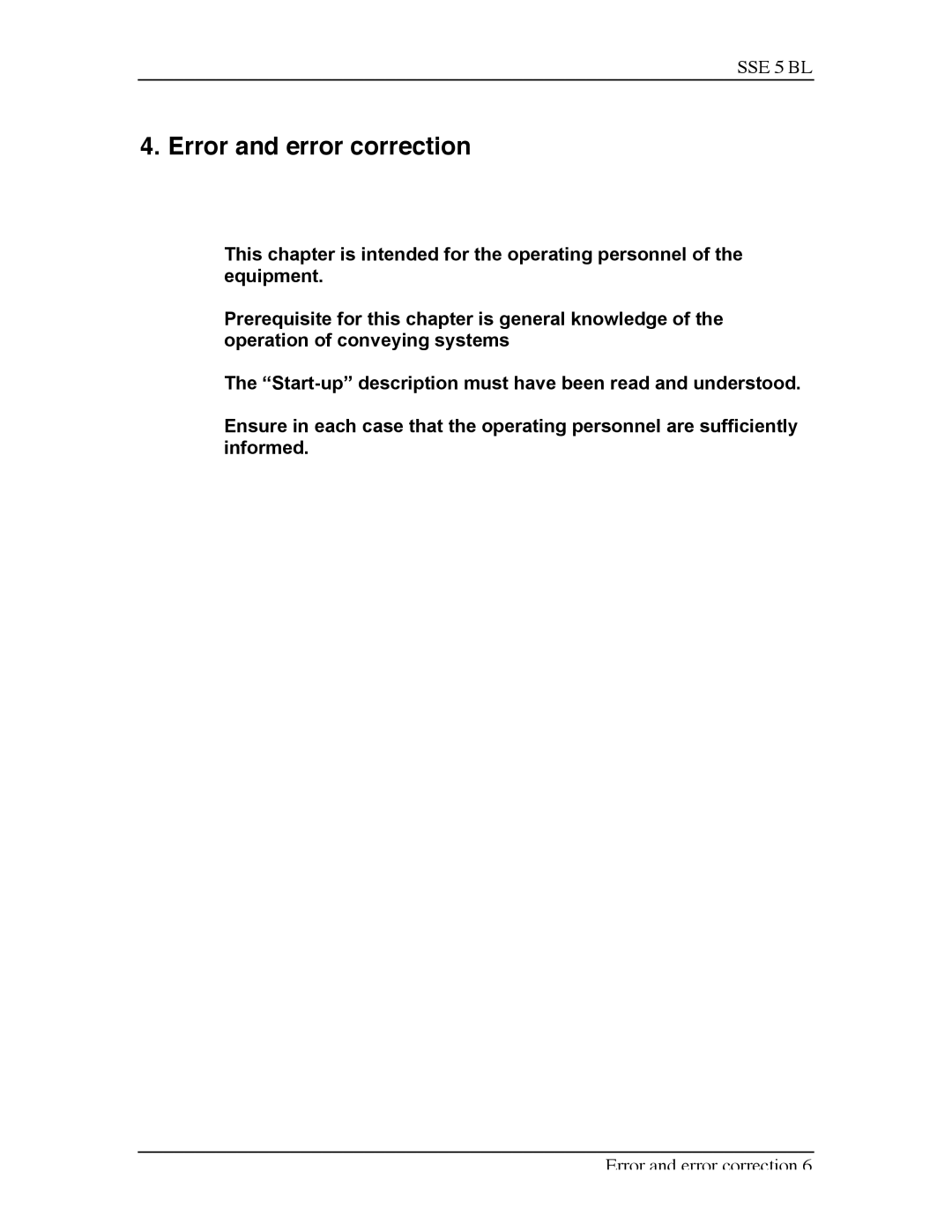 Sterling SSE-5 BL operating instructions Error and error correction 