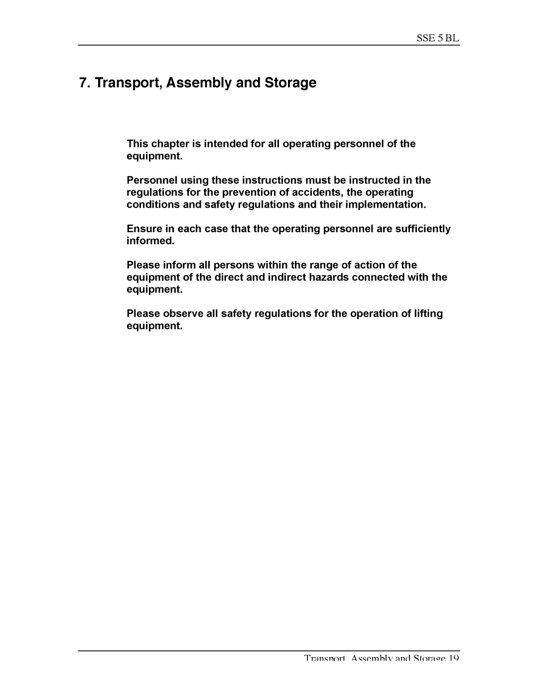 Sterling SSE-5 BL operating instructions Transport, Assembly and Storage 