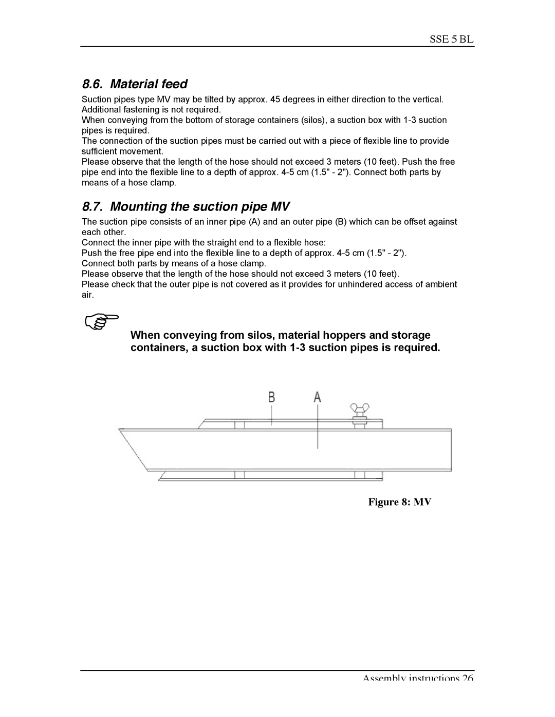 Sterling SSE-5 BL operating instructions Material feed, Mounting the suction pipe MV 