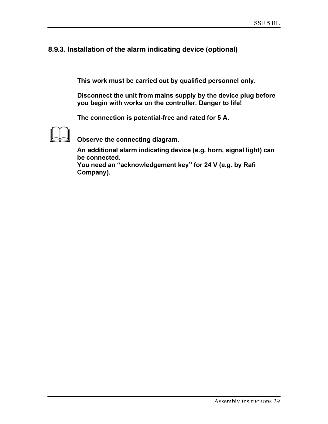 Sterling SSE-5 BL operating instructions Installation of the alarm indicating device optional 