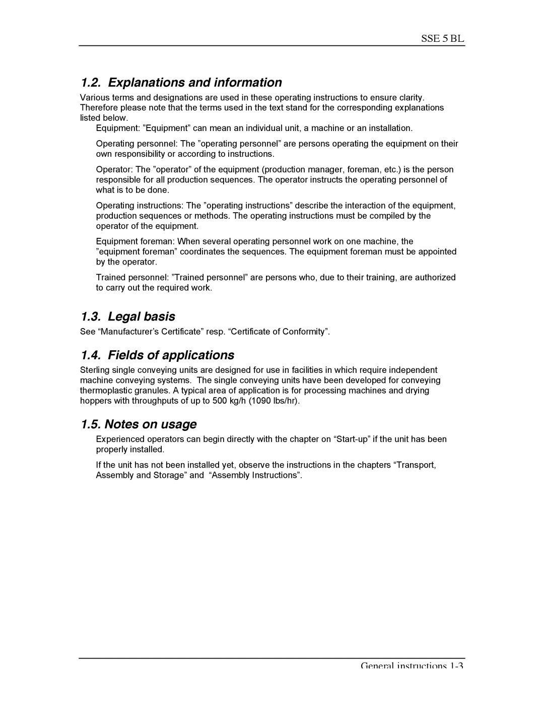 Sterling SSE-5 BL operating instructions Explanations and information, Legal basis, Fields of applications 