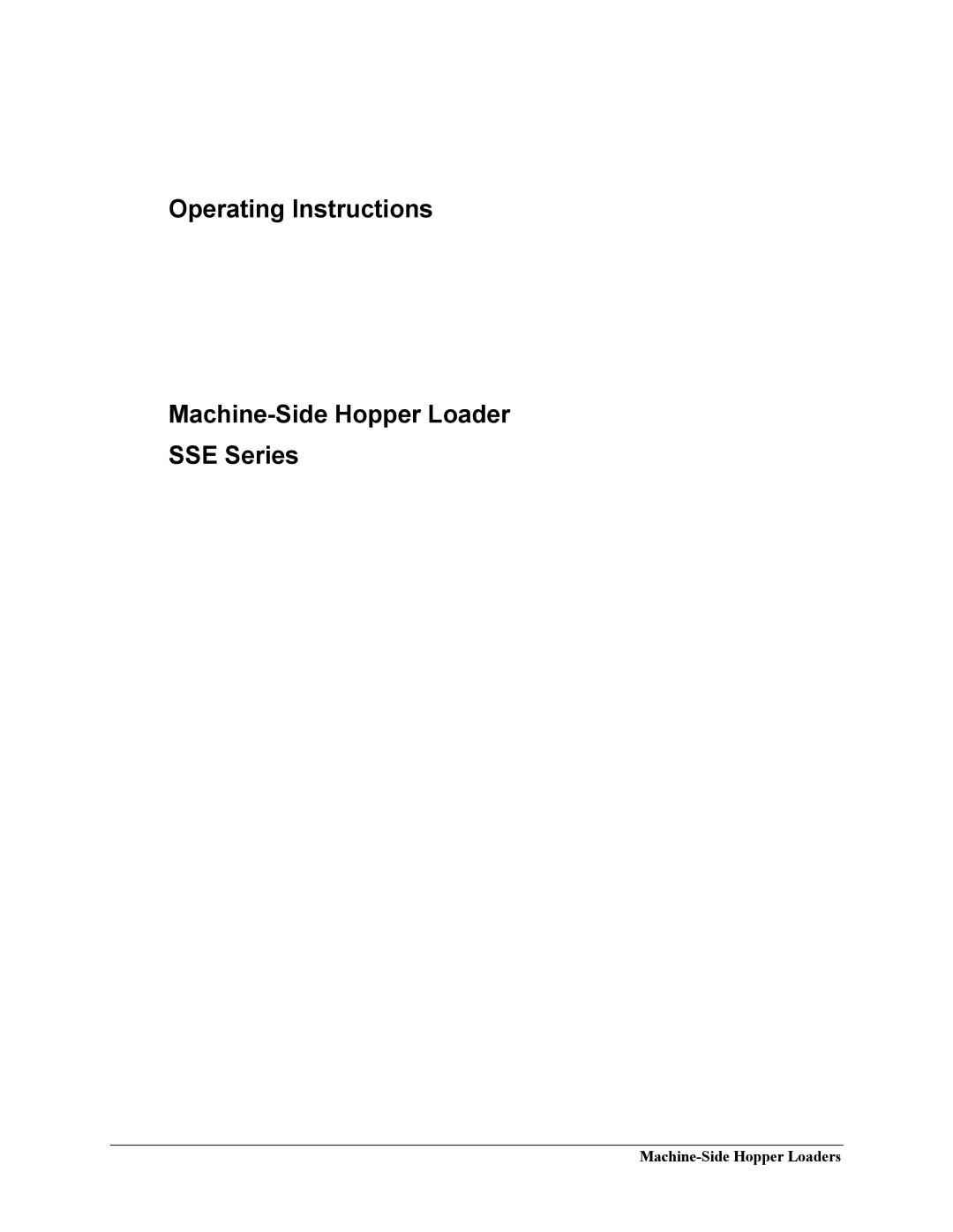 Sterling sse manual Operating Instructions Machine-Side Hopper Loader SSE Series 