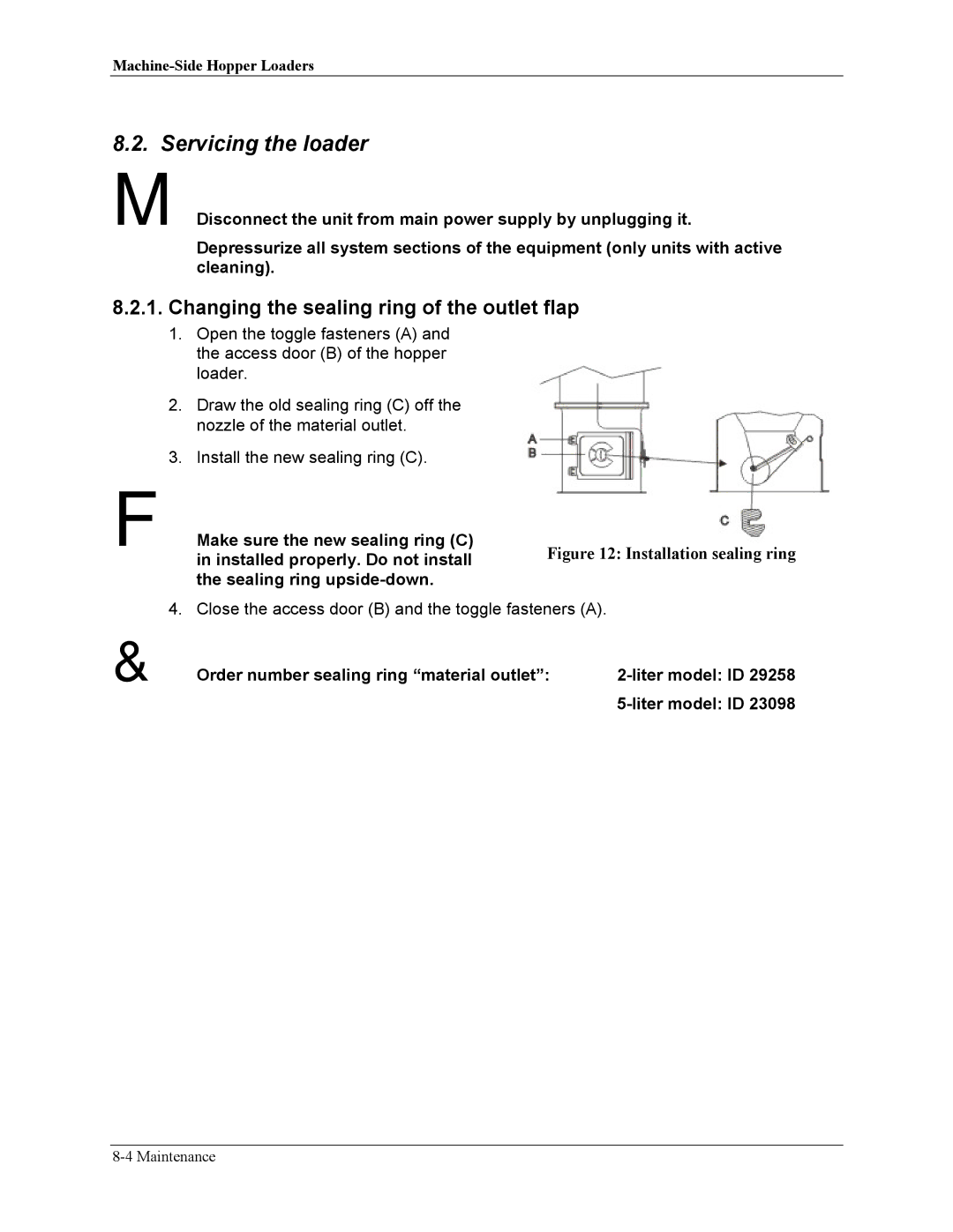 Sterling sse manual Servicing the loader, Changing the sealing ring of the outlet flap 