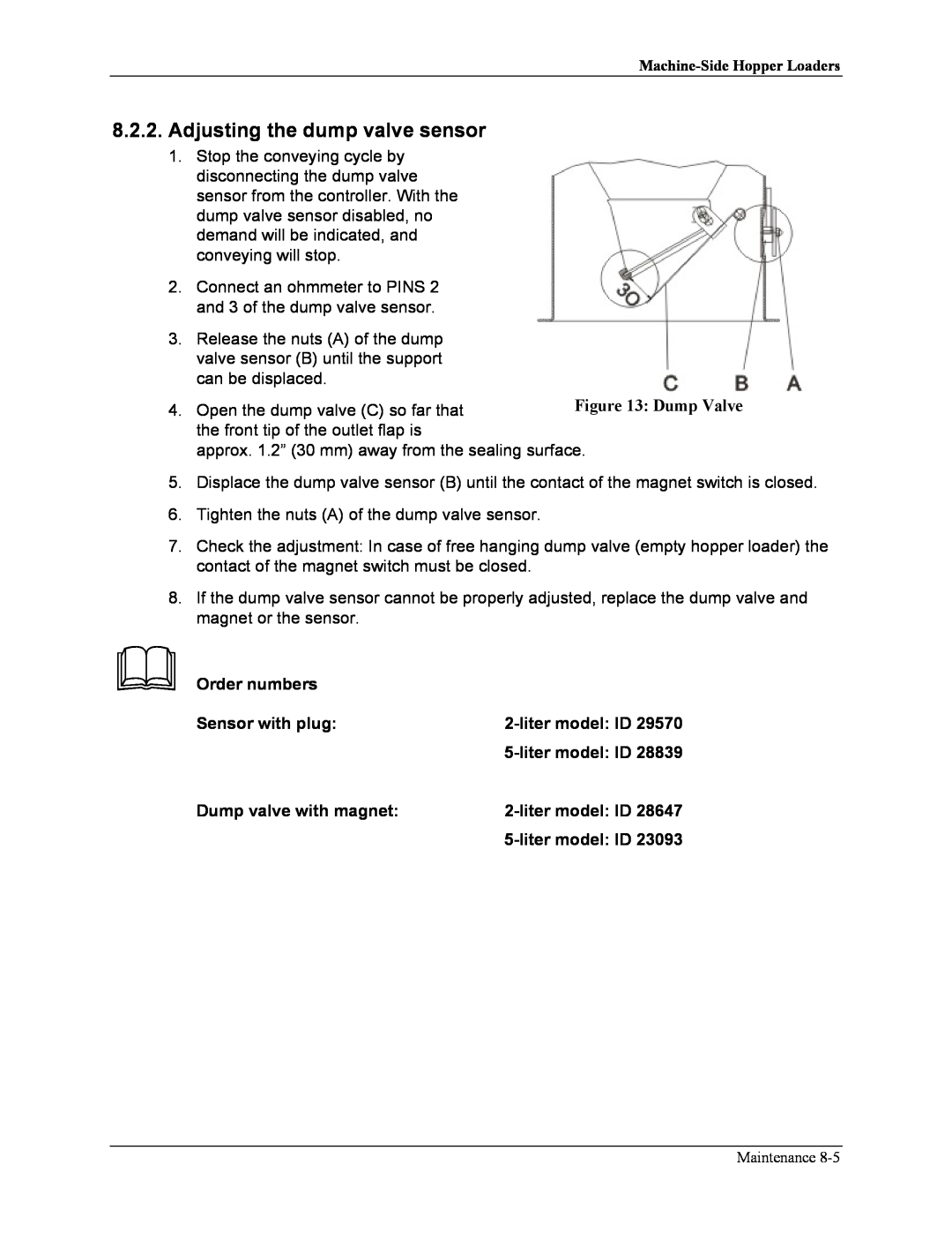 Sterling sse manual Adjusting the dump valve sensor, Order numbers, Sensor with plug, litermodel ID, Dump valve with magnet 