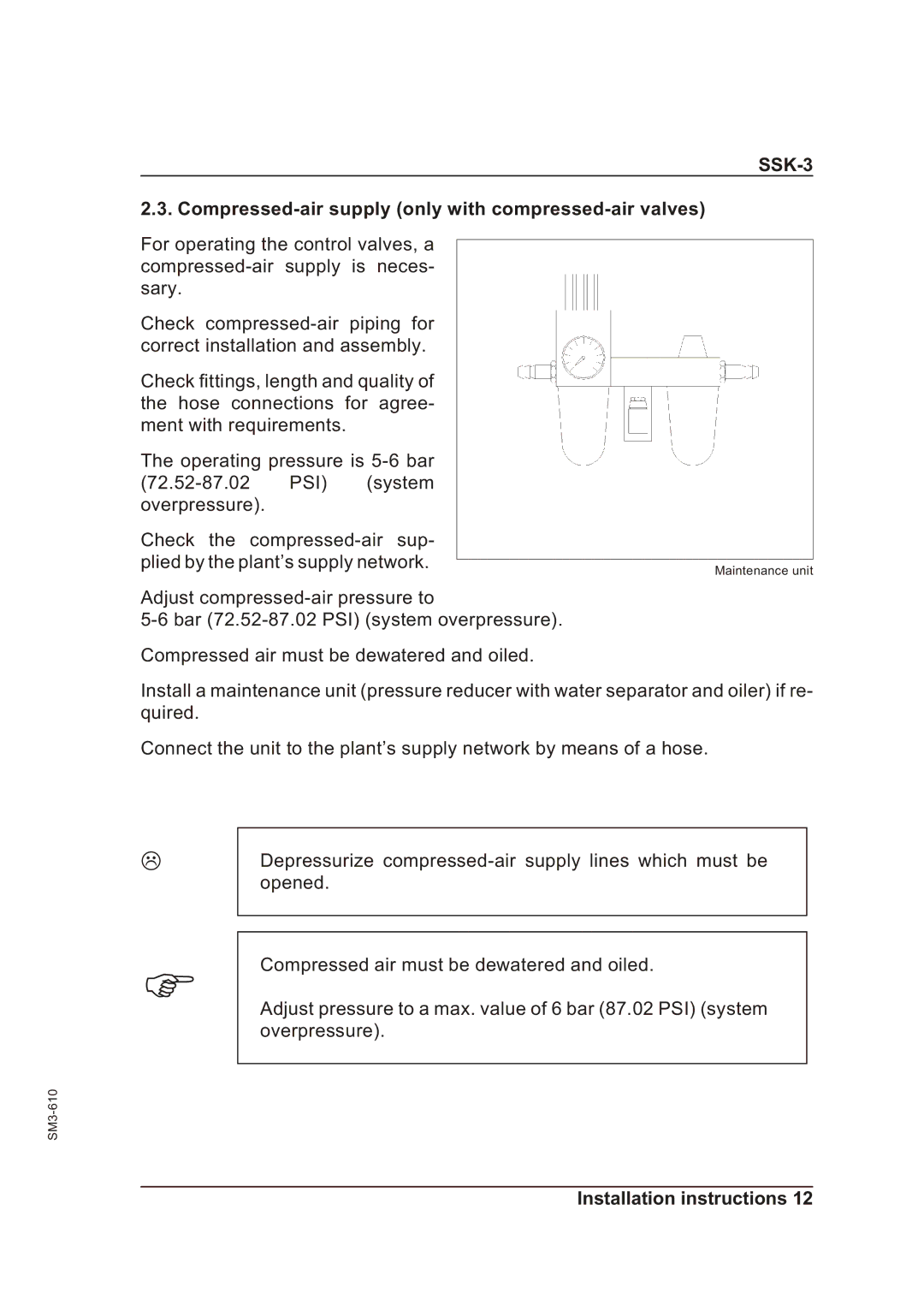 Sterling SSk-3 operating instructions Compressed-air supply only with compressed-air valves 