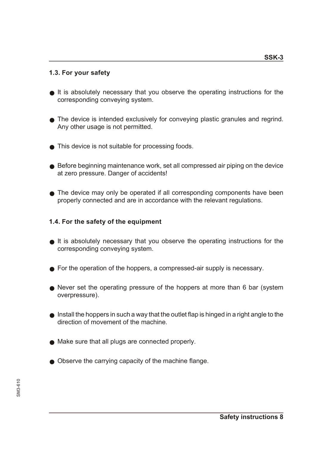 Sterling SSk-3 operating instructions For your safety, For the safety of the equipment 