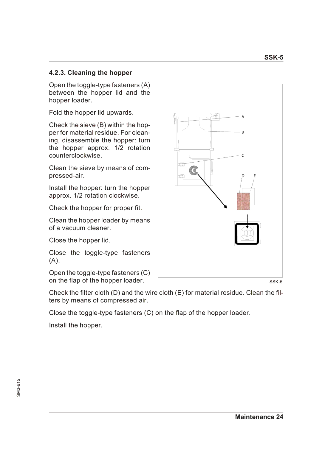 Sterling SSK-5 operating instructions Cleaning the hopper 