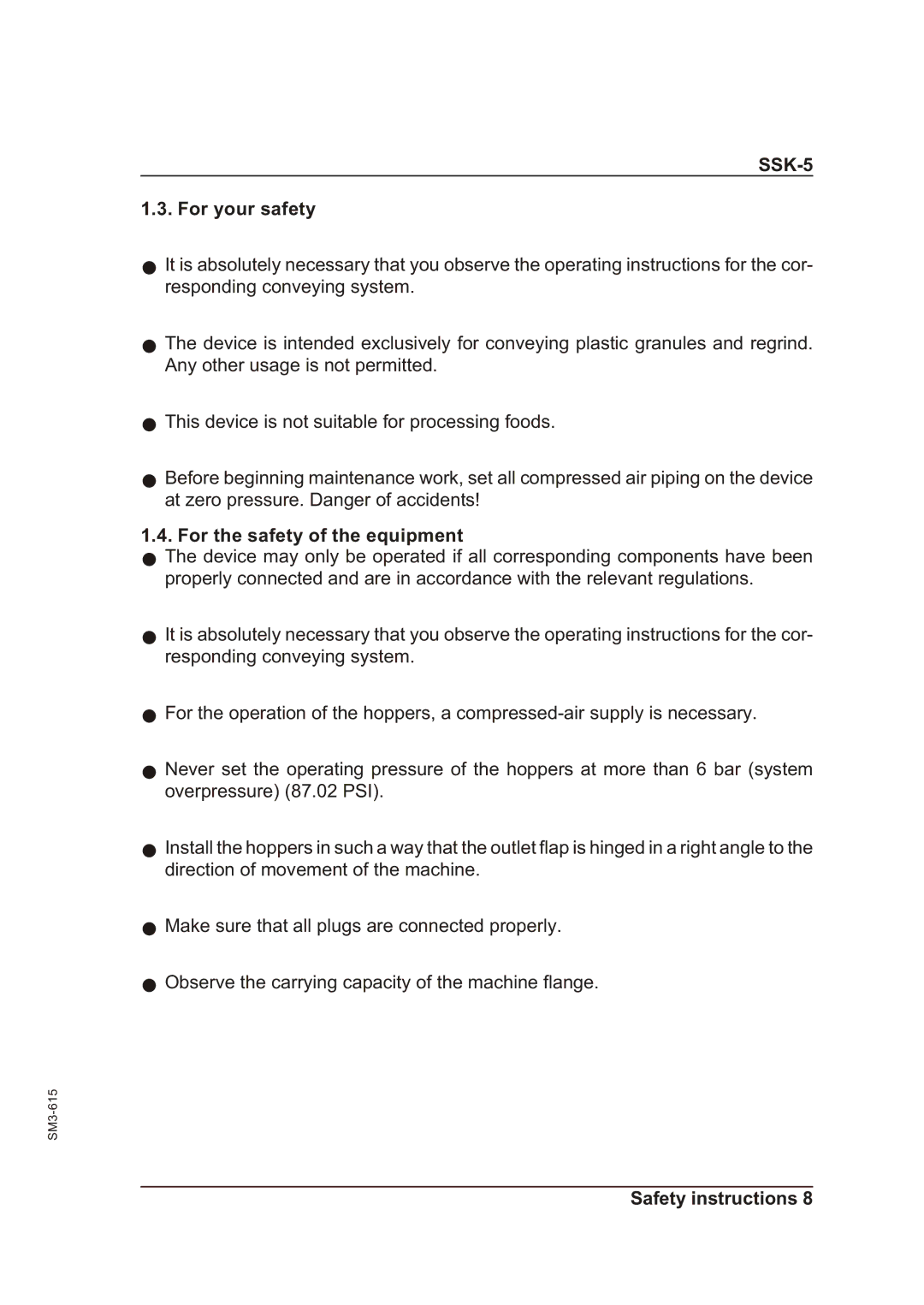 Sterling SSK-5 operating instructions For your safety, For the safety of the equipment 