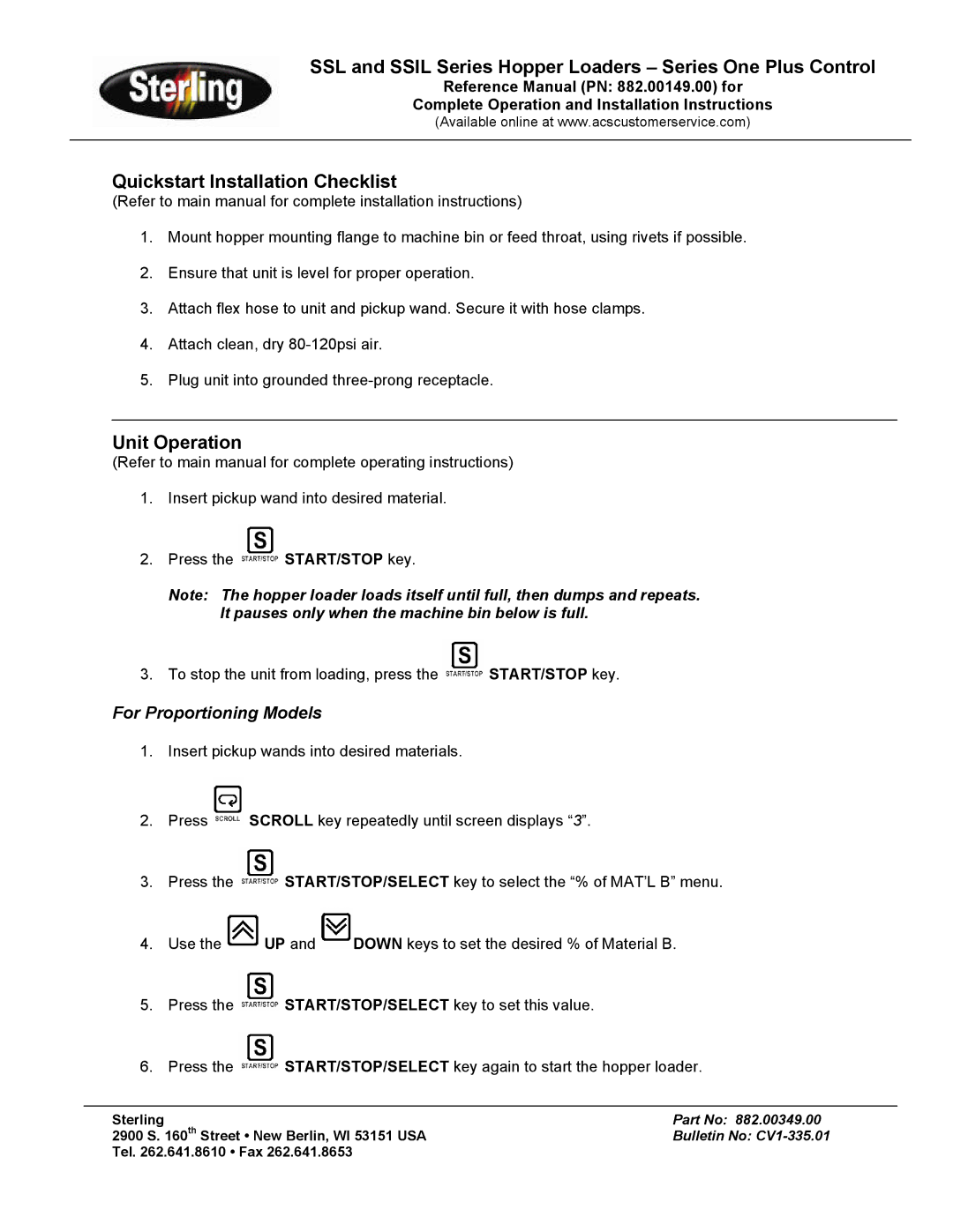 Sterling SSIL Series installation instructions SSL and Ssil Series Hopper Loaders Series One Plus Control, Unit Operation 