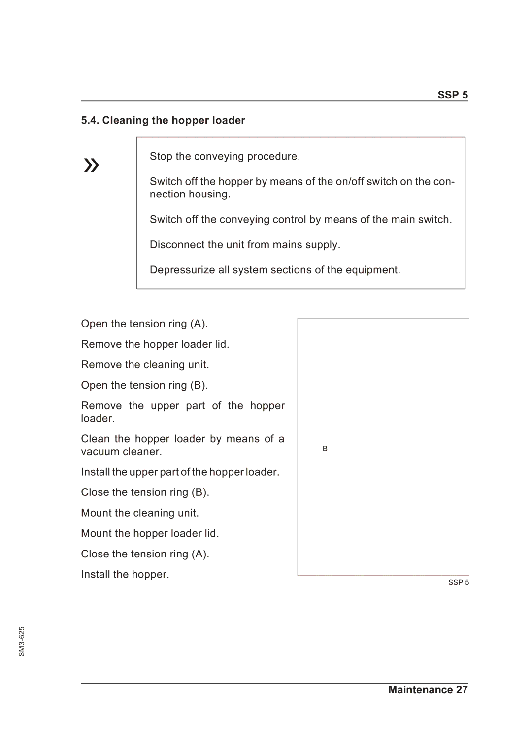 Sterling SSP 5 operating instructions Cleaning the hopper loader 