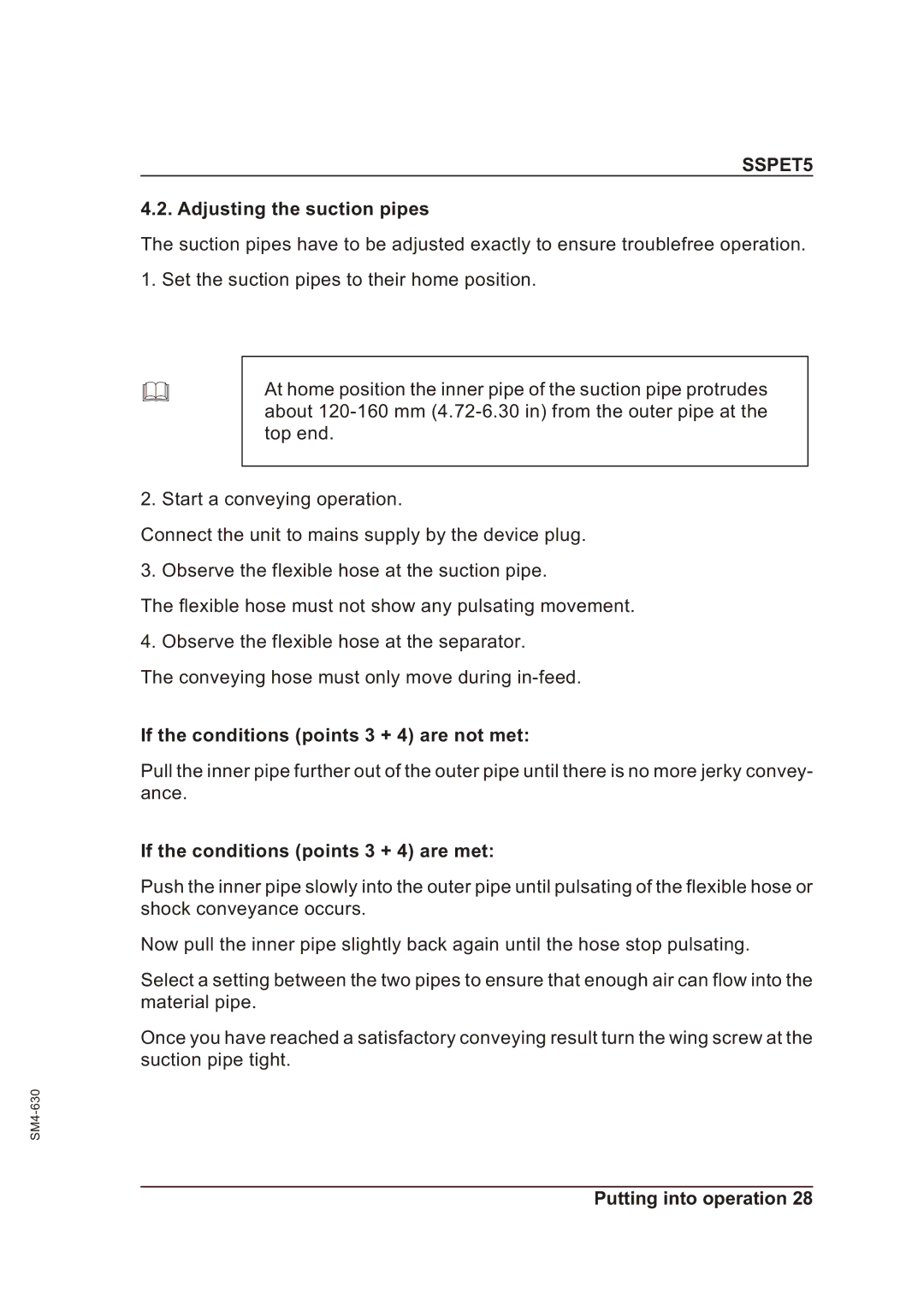 Sterling SSPET 5 operating instructions Adjusting the suction pipes, If the conditions points 3 + 4 are not met 