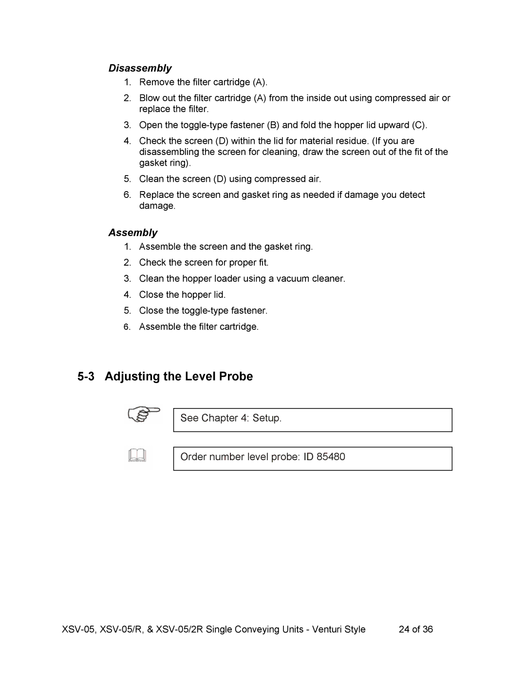 Sterling SSV-052R, SSV-05R operating instructions Adjusting the Level Probe, Disassembly 