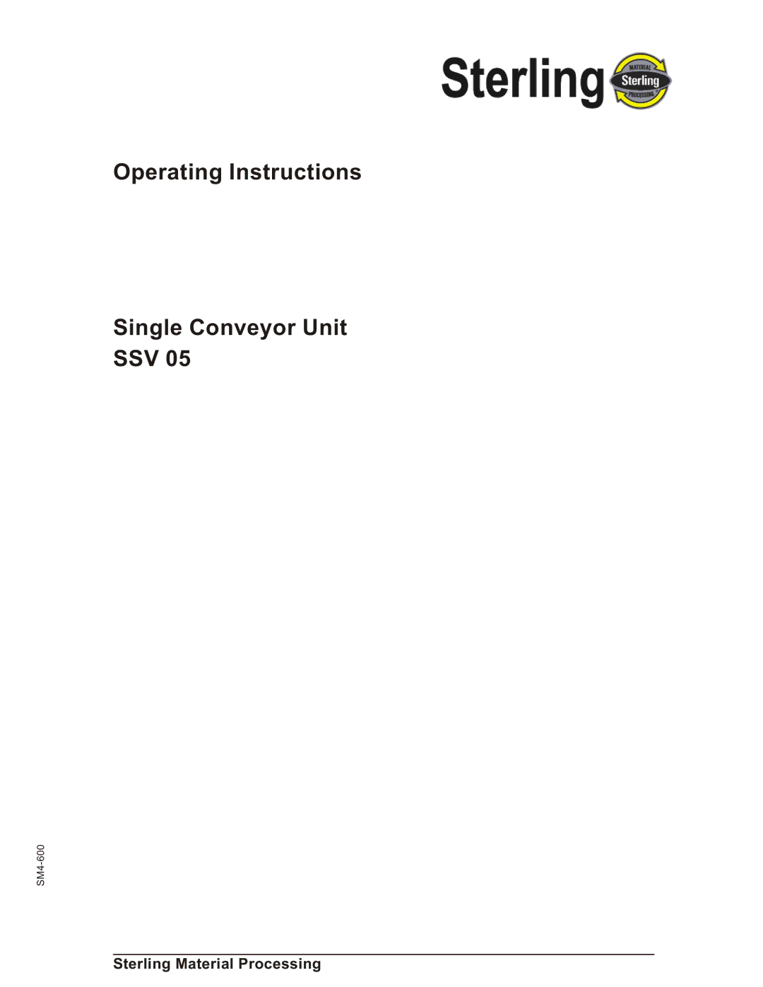 Sterling SSV 05 operating instructions Operating Instructions Single Conveyor Unit SSV, Sterling Material Processing 