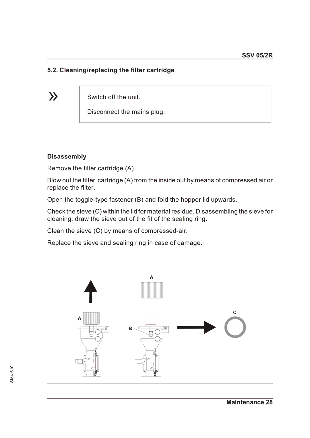 Sterling operating instructions SSV 05/2R Cleaning/replacing the filter cartridge, Disassembly 