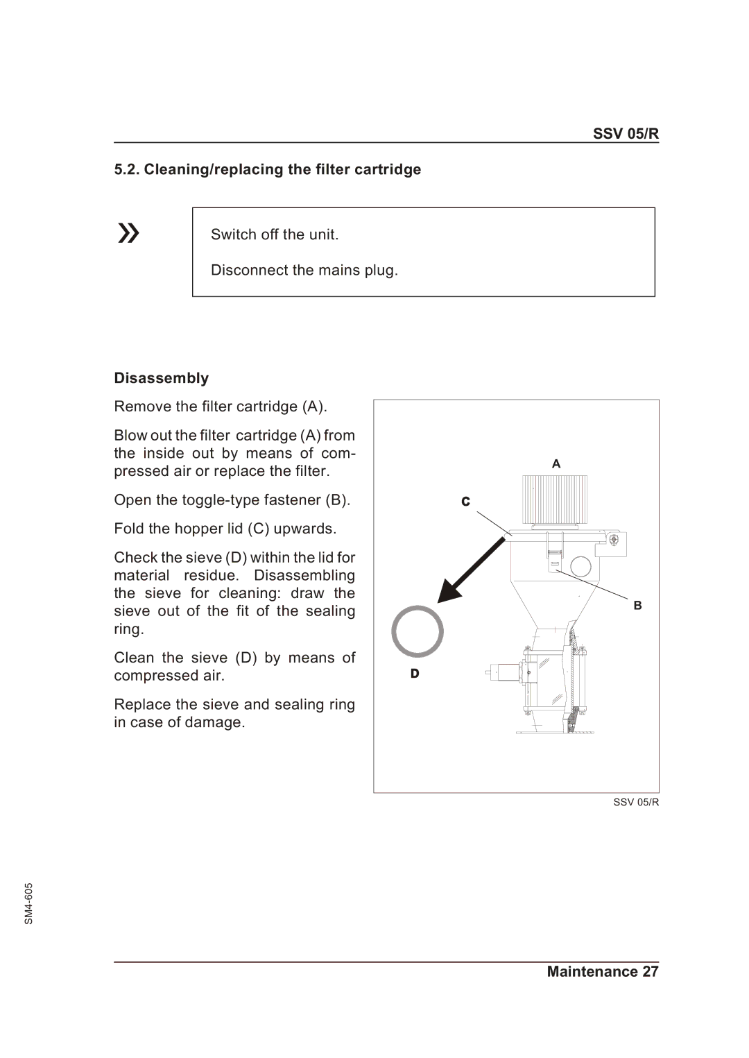 Sterling operating instructions SSV 05/R Cleaning/replacing the filter cartridge, Disassembly 