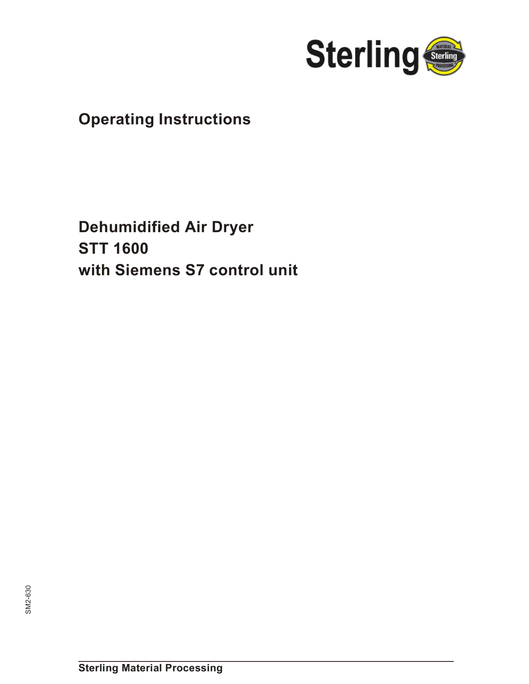 Sterling STT 1600 operating instructions Sterling Material Processing 