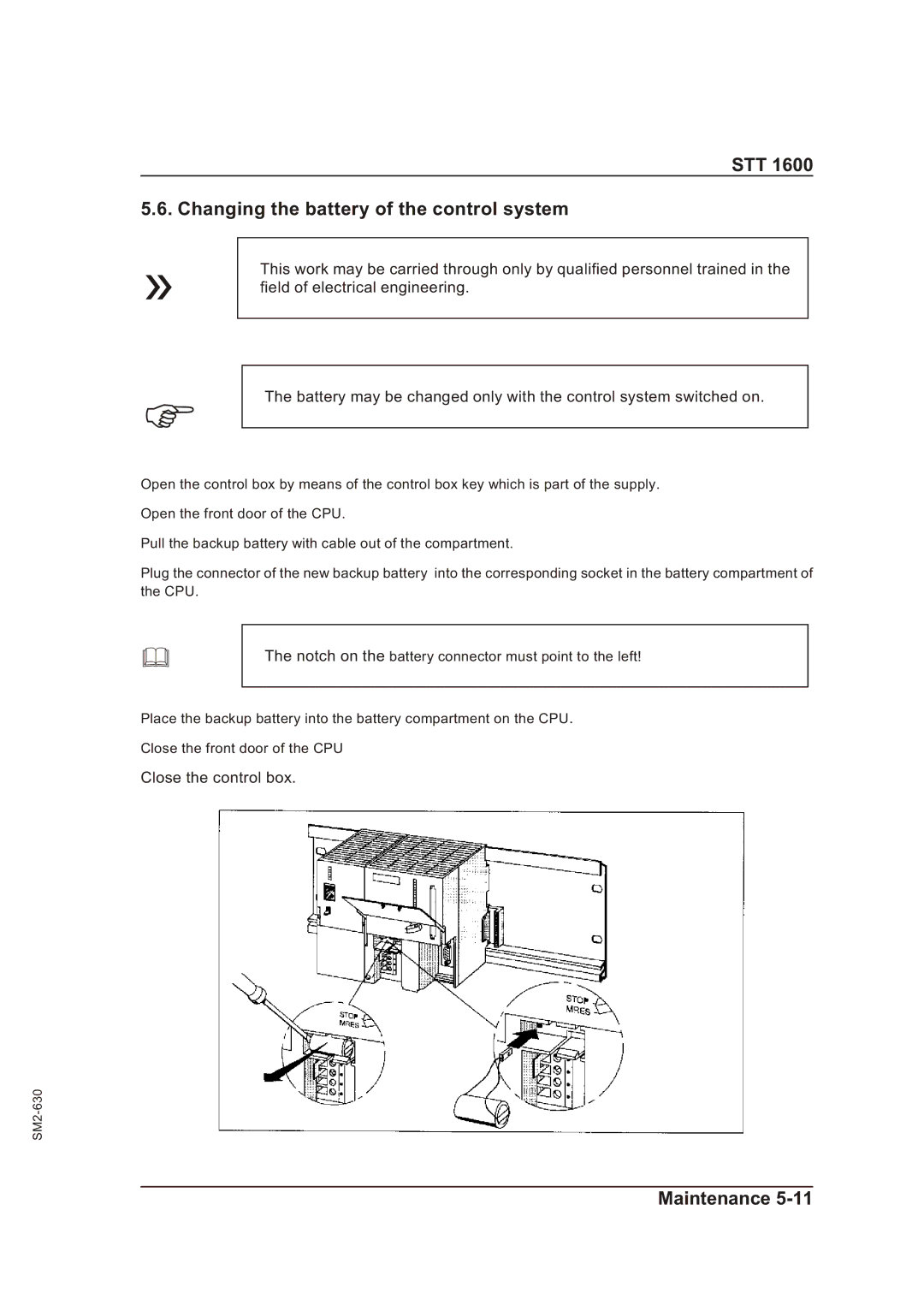 Sterling STT 1600 operating instructions STT Changing the battery of the control system 