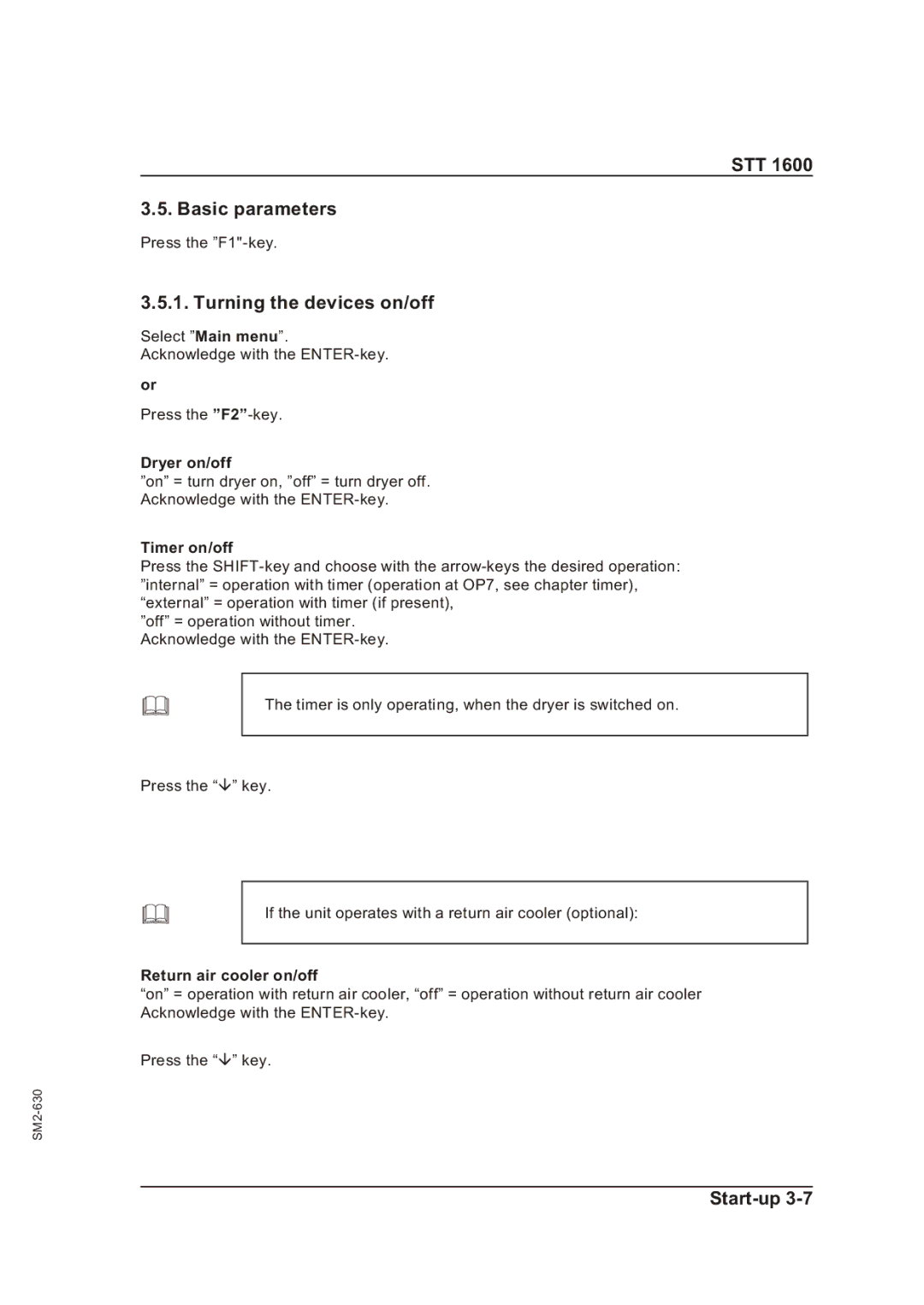 Sterling STT 1600 STT Basic parameters, Turning the devices on/off, Dryer on/off, Timer on/off, Return air cooler on/off 