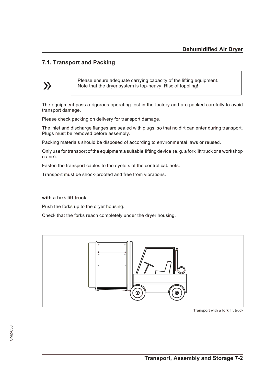 Sterling STT 1600 operating instructions Dehumidified Air Dryer Transport and Packing, With a fork lift truck 