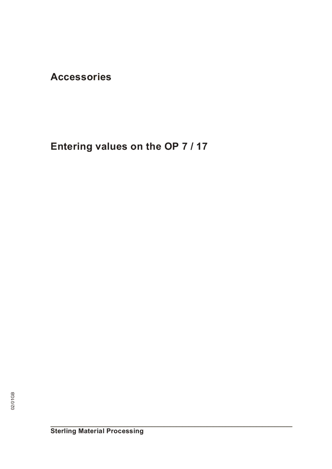 Sterling STT 1600 operating instructions Accessories Entering values on the OP 7 