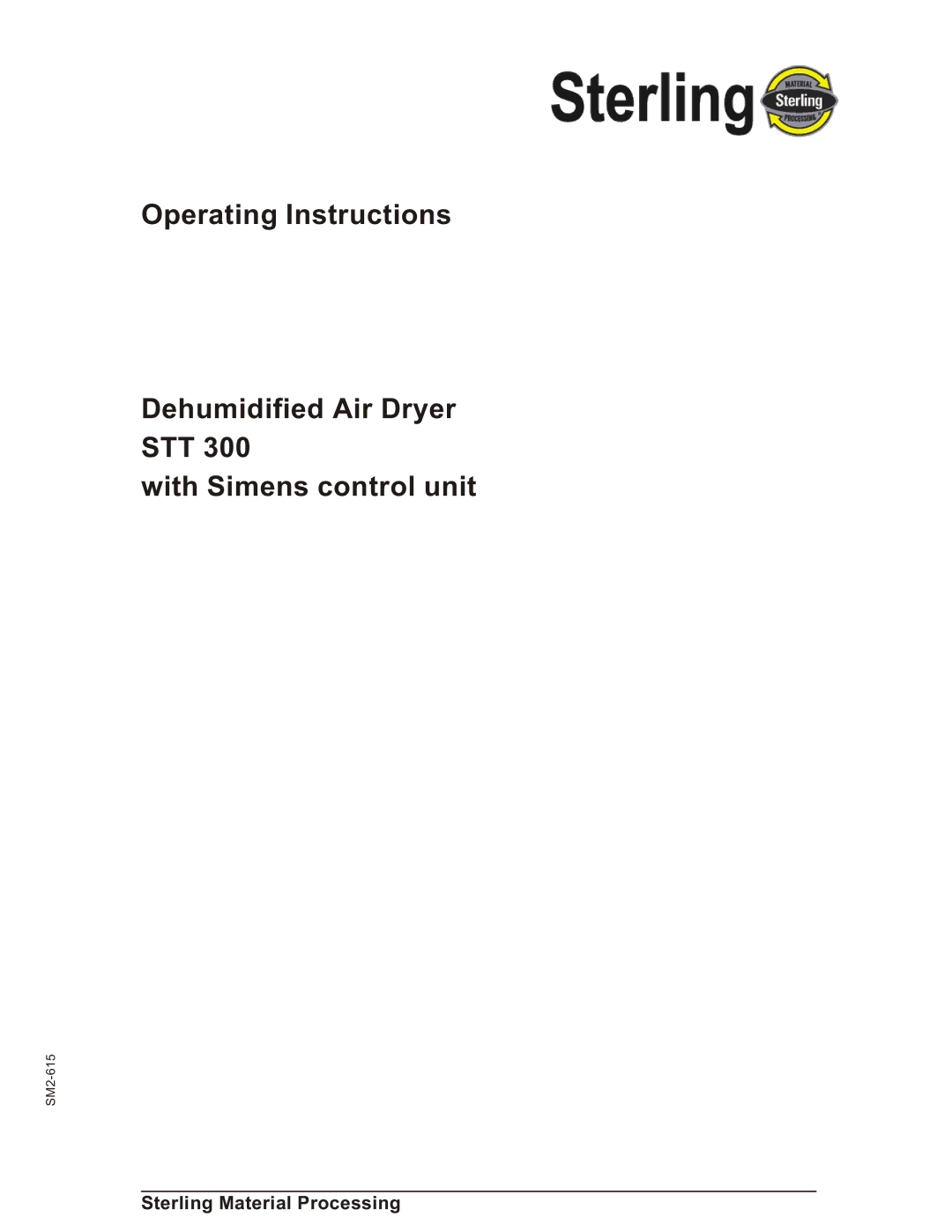 Sterling STT 300 operating instructions Sterling Material Processing 