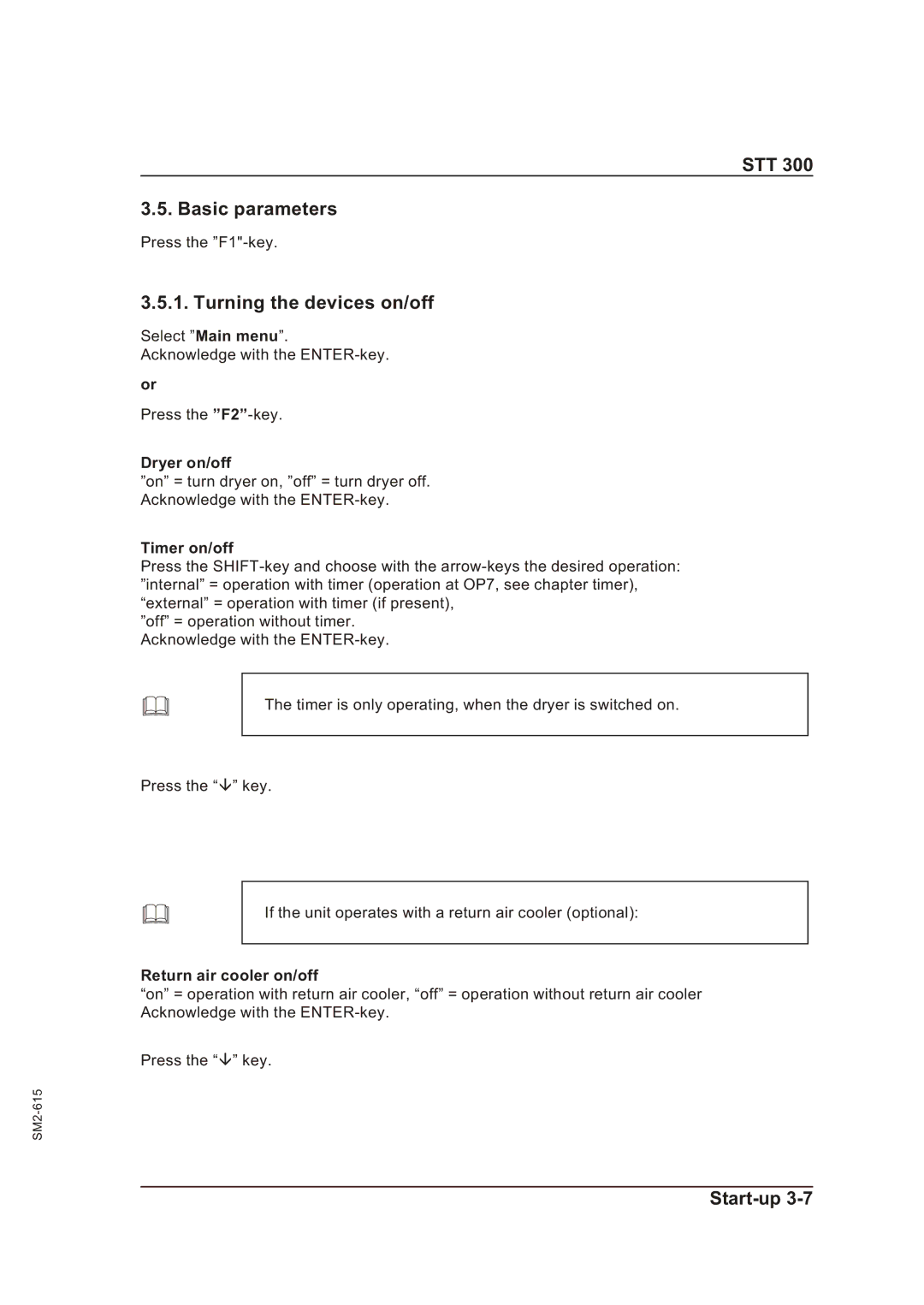 Sterling STT 300 STT Basic parameters, Turning the devices on/off, Dryer on/off, Timer on/off, Return air cooler on/off 