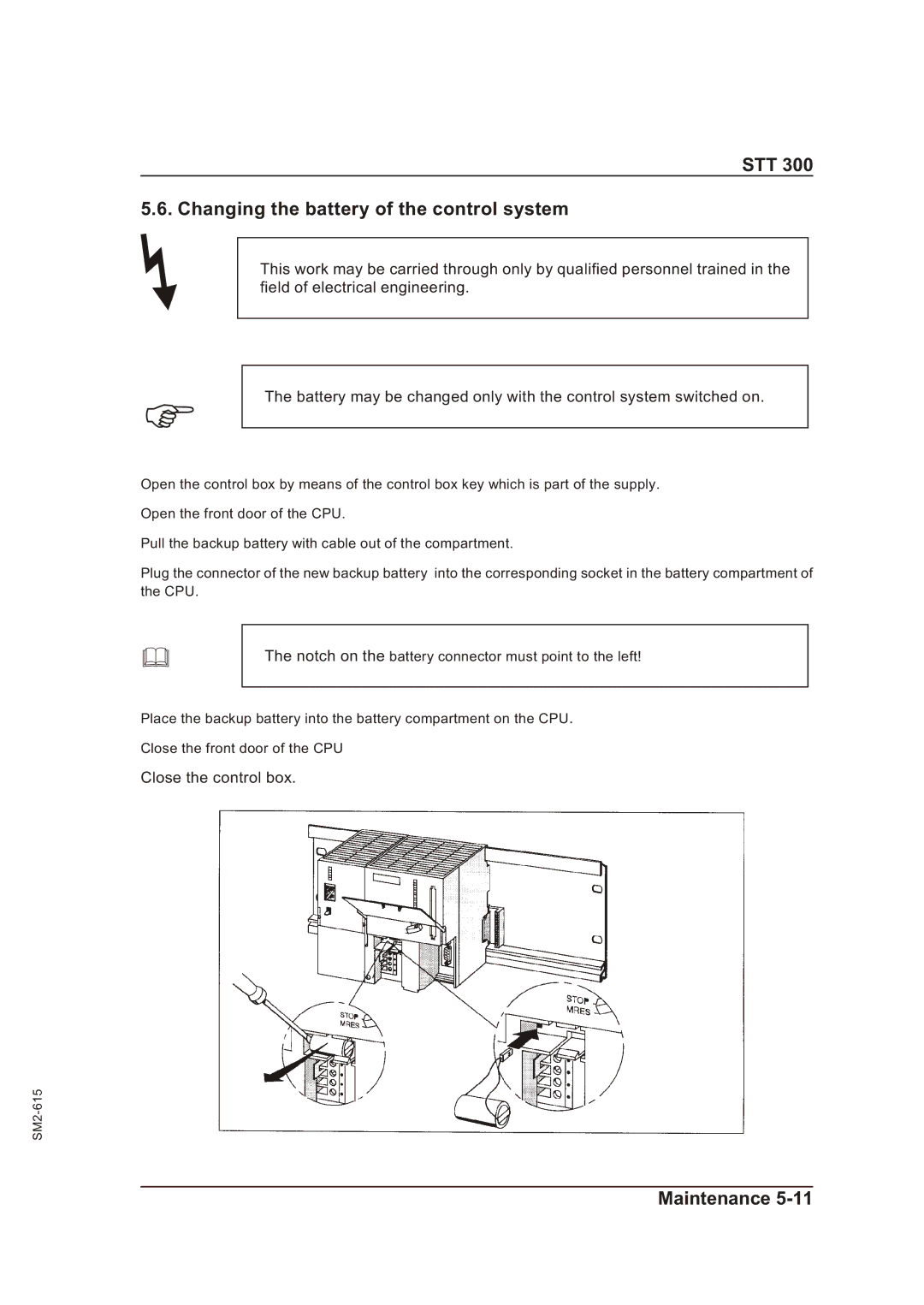 Sterling STT 300 operating instructions STT Changing the battery of the control system 