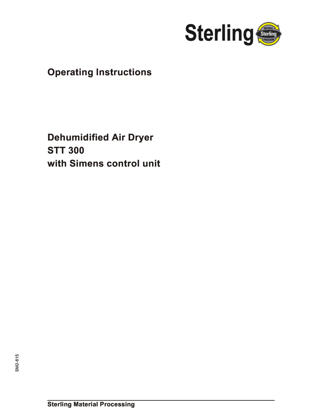 Sterling STT 300 operating instructions Operating Instructions Dehumidified Air Dryer STT, with Simens control unit 