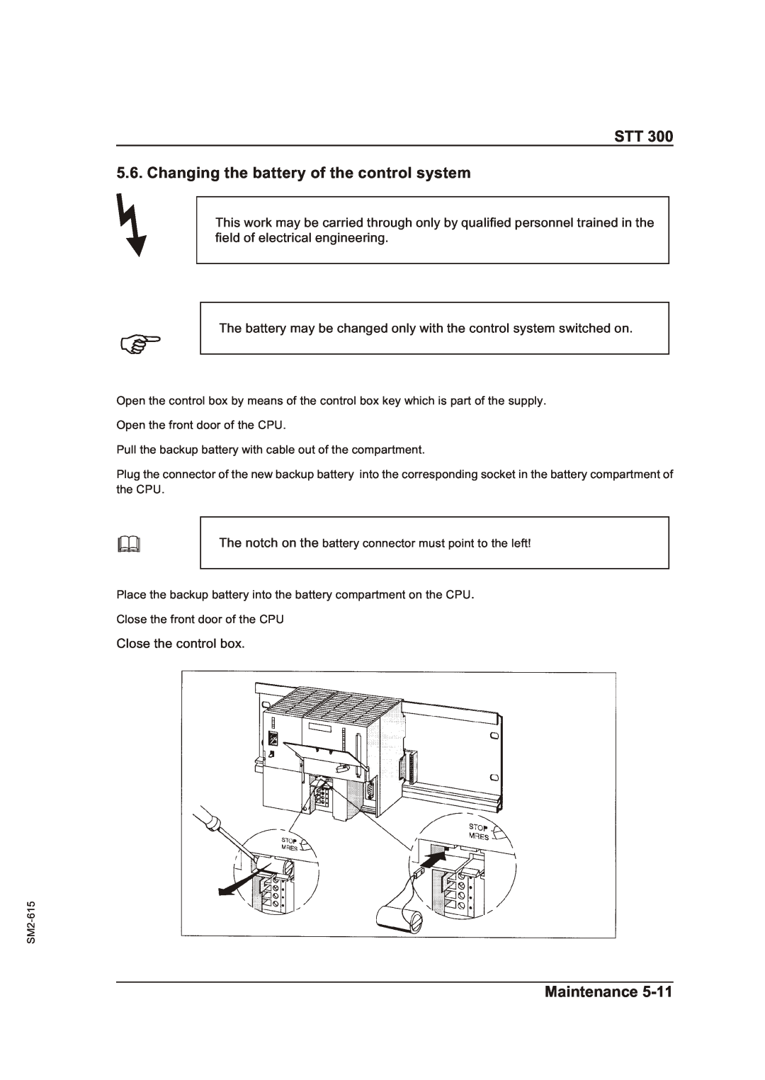 Sterling STT 300 operating instructions Changing the battery of the control system, Maintenance 