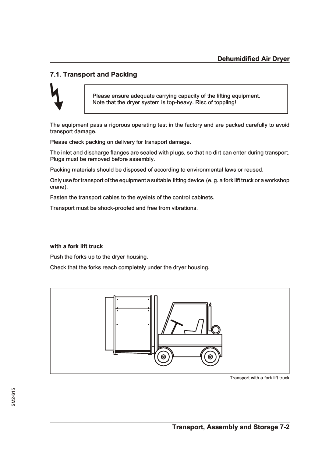 Sterling STT 300 operating instructions Dehumidified Air Dryer 7.1. Transport and Packing, Transport, Assembly and Storage 
