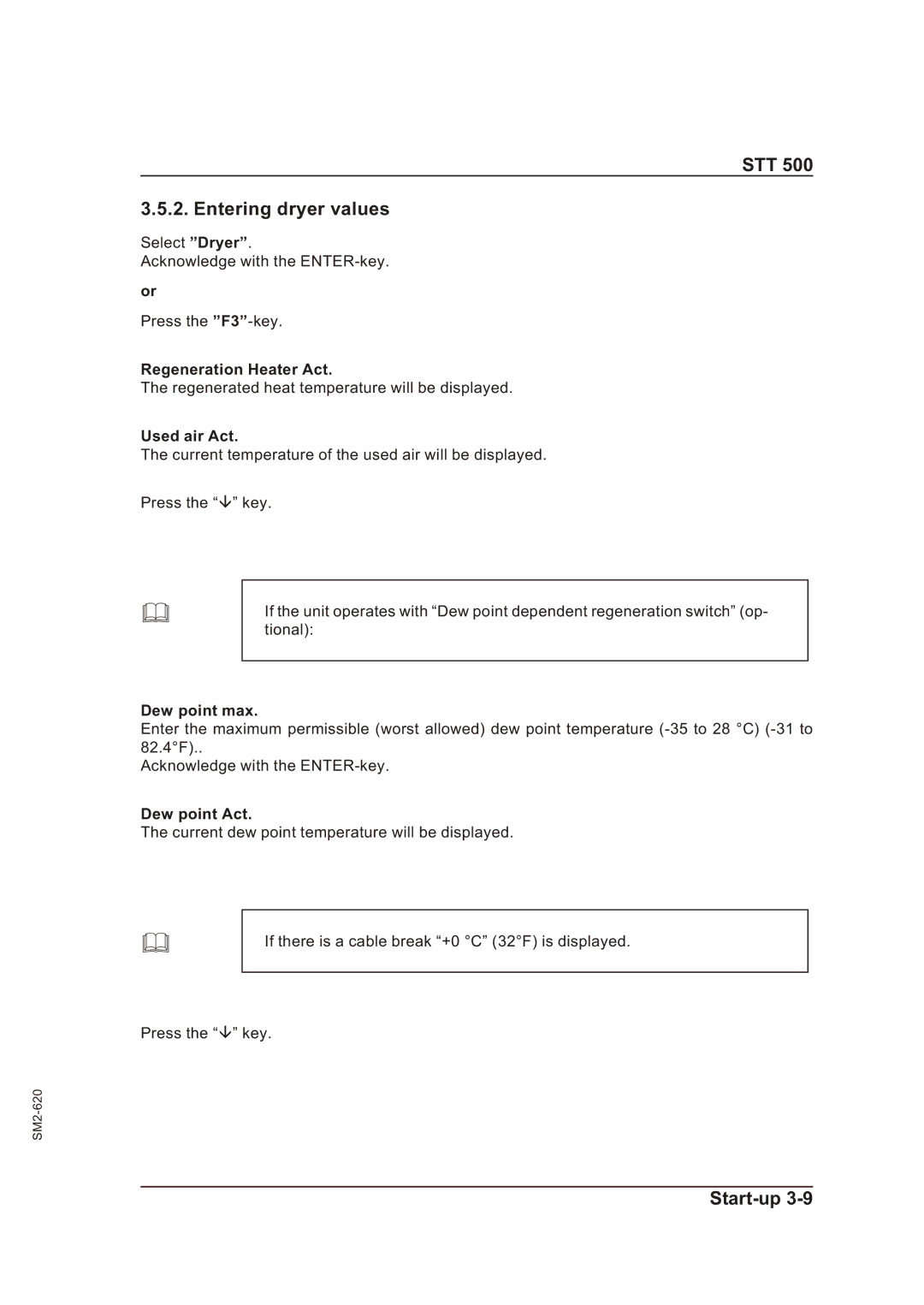 Sterling STT 500 manual STT Entering dryer values, Regeneration Heater Act, Used air Act, Dew point max, Dew point Act 