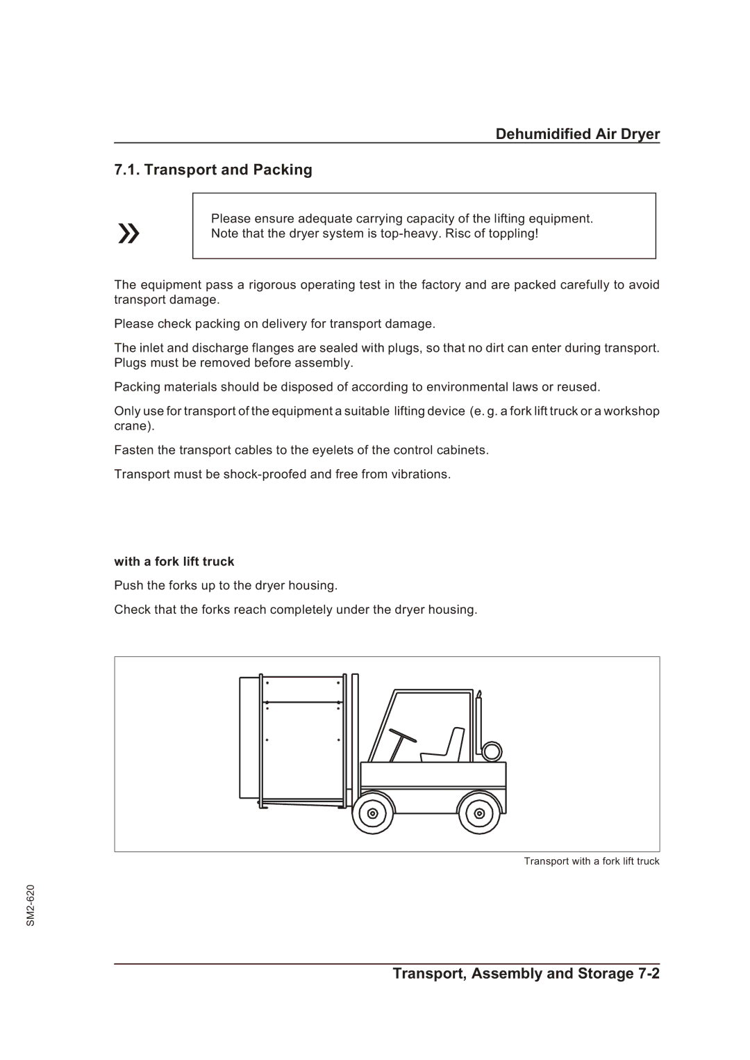 Sterling STT 500 manual Dehumidified Air Dryer Transport and Packing, With a fork lift truck 