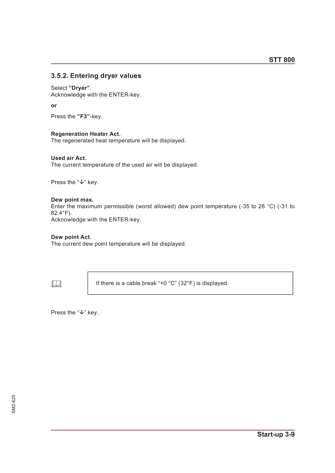 Sterling STT 800 manual STT Entering dryer values, Regeneration Heater Act, Used air Act, Dew point max, Dew point Act 
