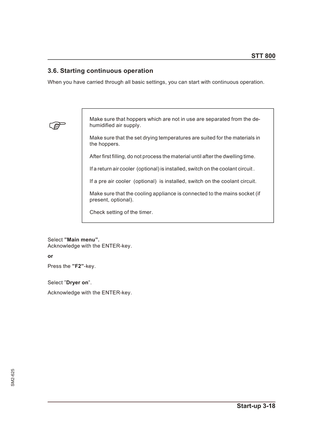 Sterling STT 800 manual STT Starting continuous operation, Select Main menu 