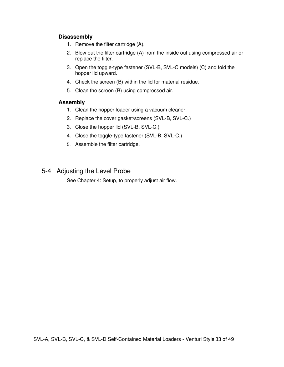 Sterling SVL-B, SVL-A, SVL-C, SVL-D installation instructions Adjusting the Level Probe, Disassembly 