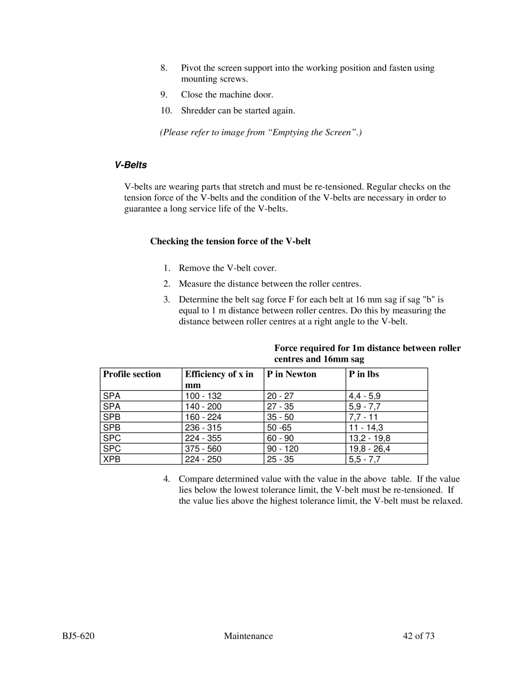 Sterling SXS Series specifications Belts, Checking the tension force of the V-belt, Centres and 16mm sag 