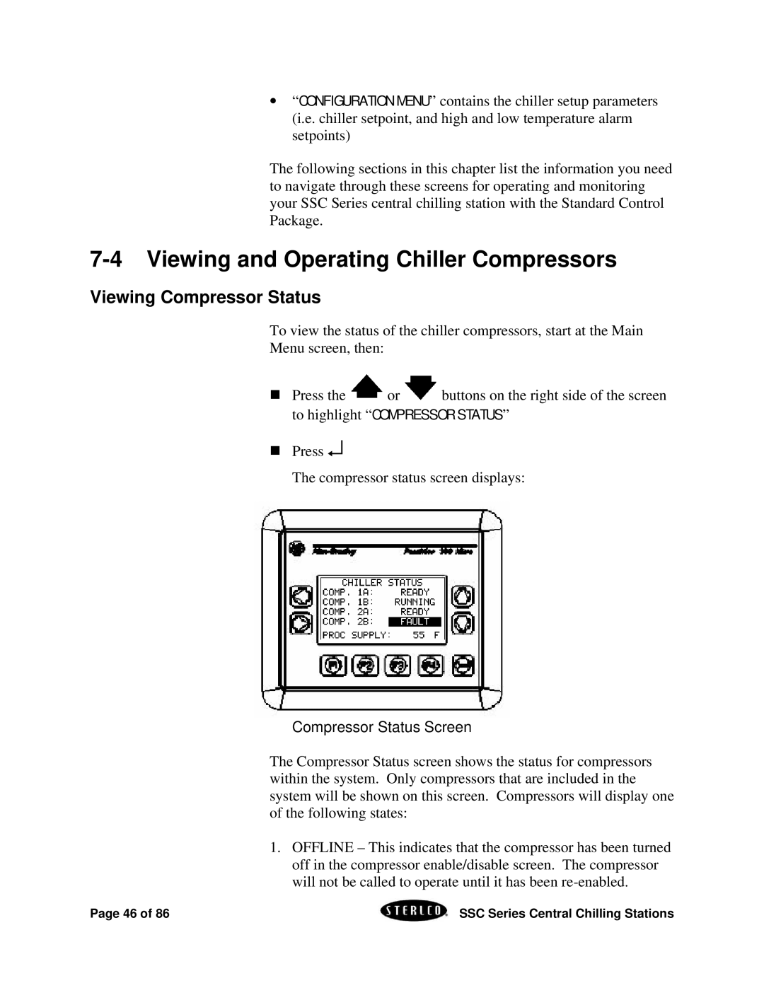 SterlingTEK A0551797 manual Viewing and Operating Chiller Compressors, Viewing Compressor Status, Compressor Status Screen 