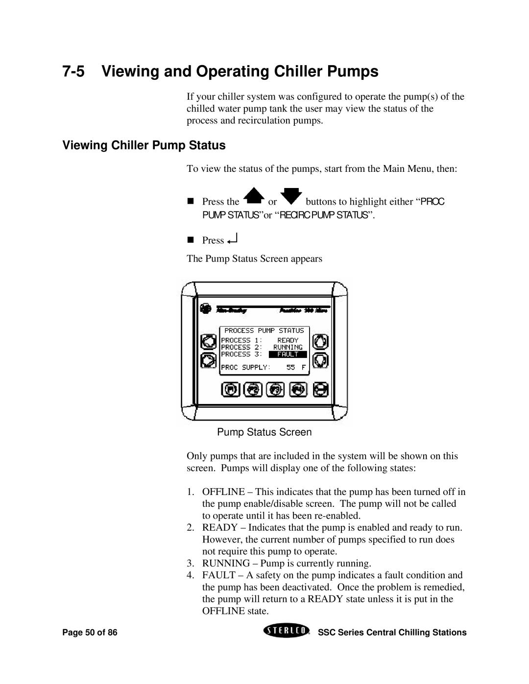 SterlingTEK A0551797 manual Viewing and Operating Chiller Pumps, Viewing Chiller Pump Status, Pump Status Screen 