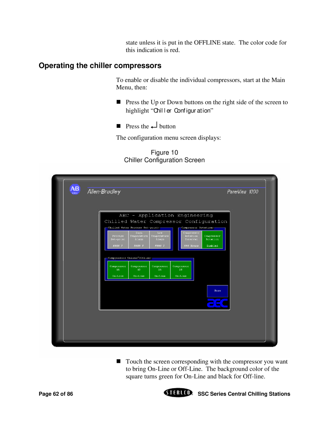 SterlingTEK A0551797 manual Operating the chiller compressors 