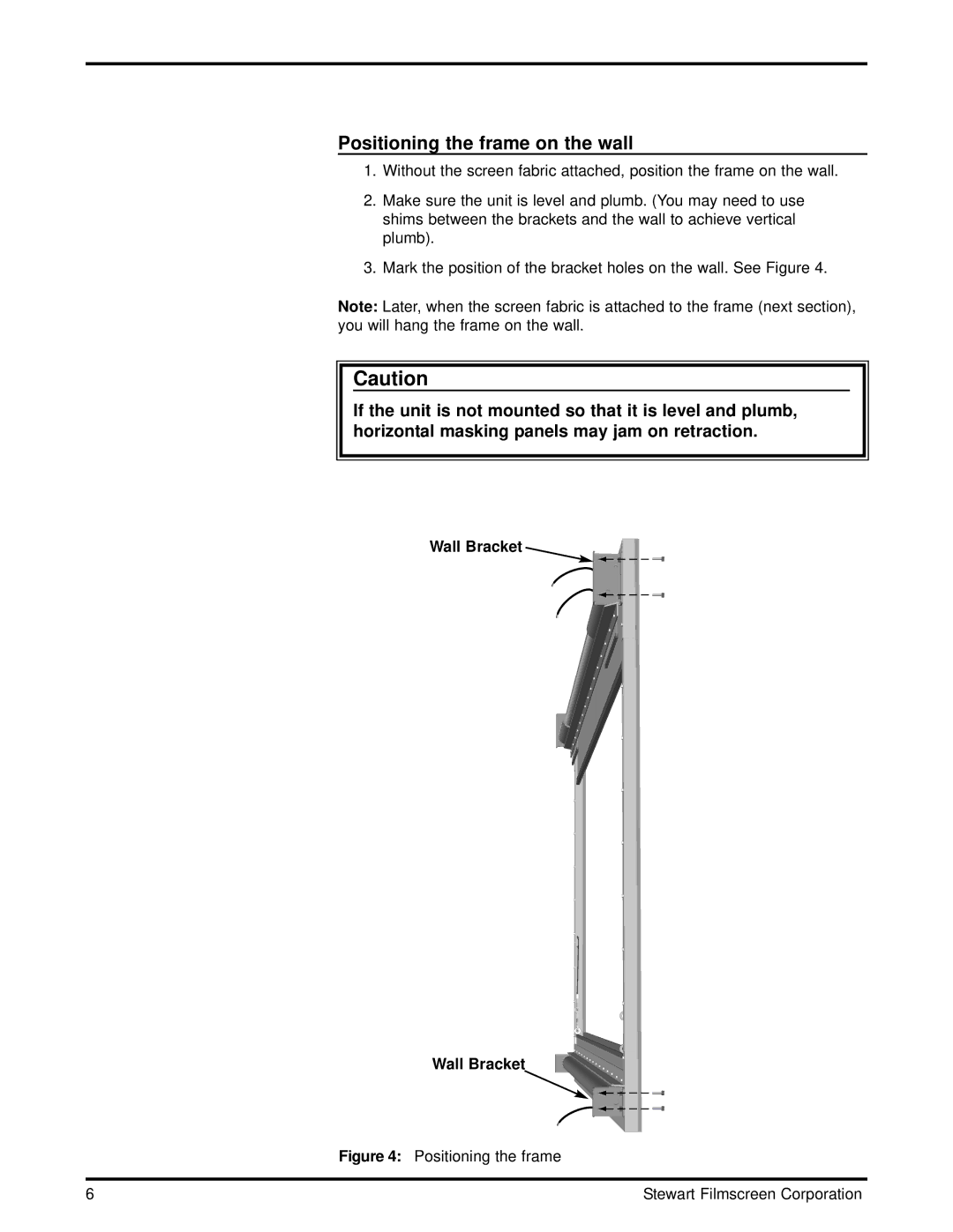 Stewart Filmscreen Corp 4-Way ScreenWall ElectriMask owner manual Positioning the frame on the wall, Wall Bracket 