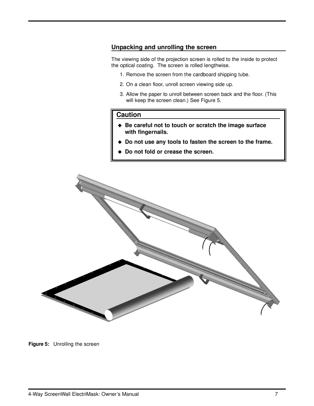 Stewart Filmscreen Corp 4-Way ScreenWall ElectriMask owner manual Unpacking and unrolling the screen, Unrolling the screen 