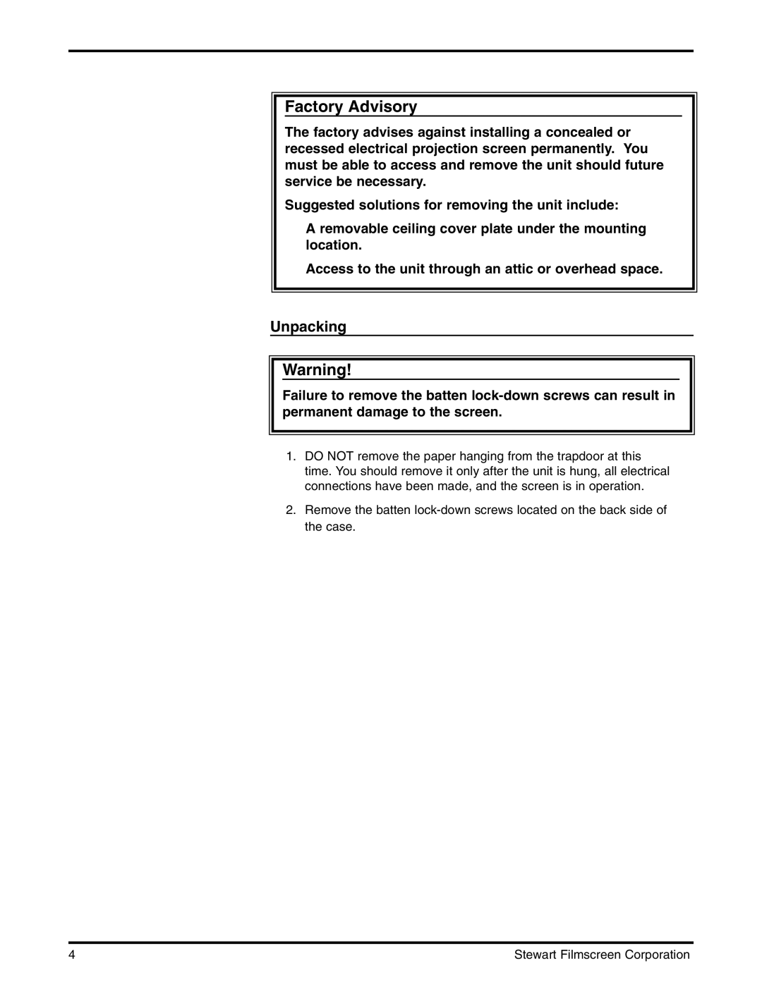 Stewart Filmscreen Corp B installation instructions Factory Advisory, Unpacking 