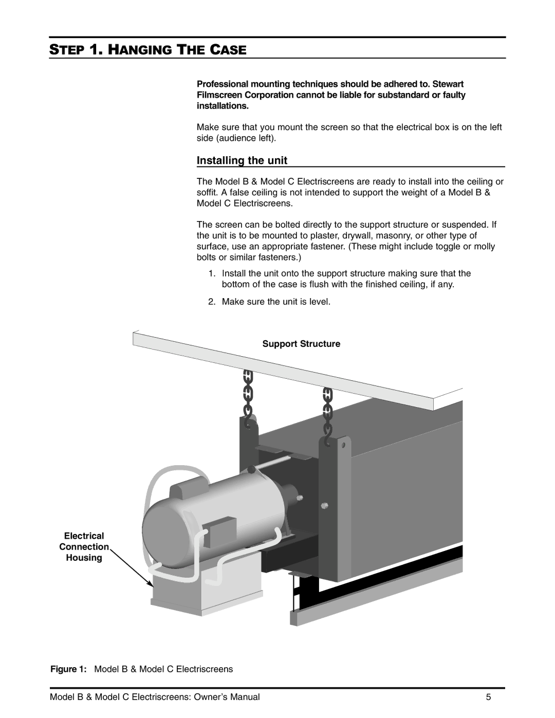 Stewart Filmscreen Corp B installation instructions Hanging the Case, Installing the unit 