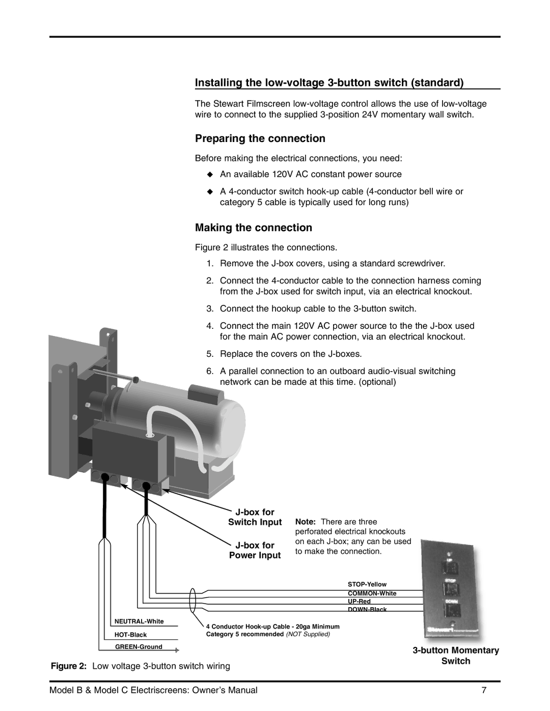 Stewart Filmscreen Corp B Installing the low-voltage 3-button switch standard, Preparing the connection 