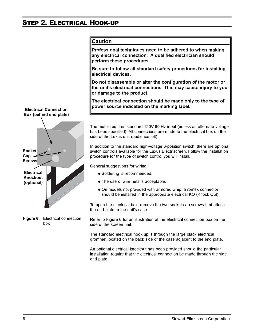 Stewart Filmscreen Corp C installation instructions Electrical HOOK-UP, Electrical connection box 