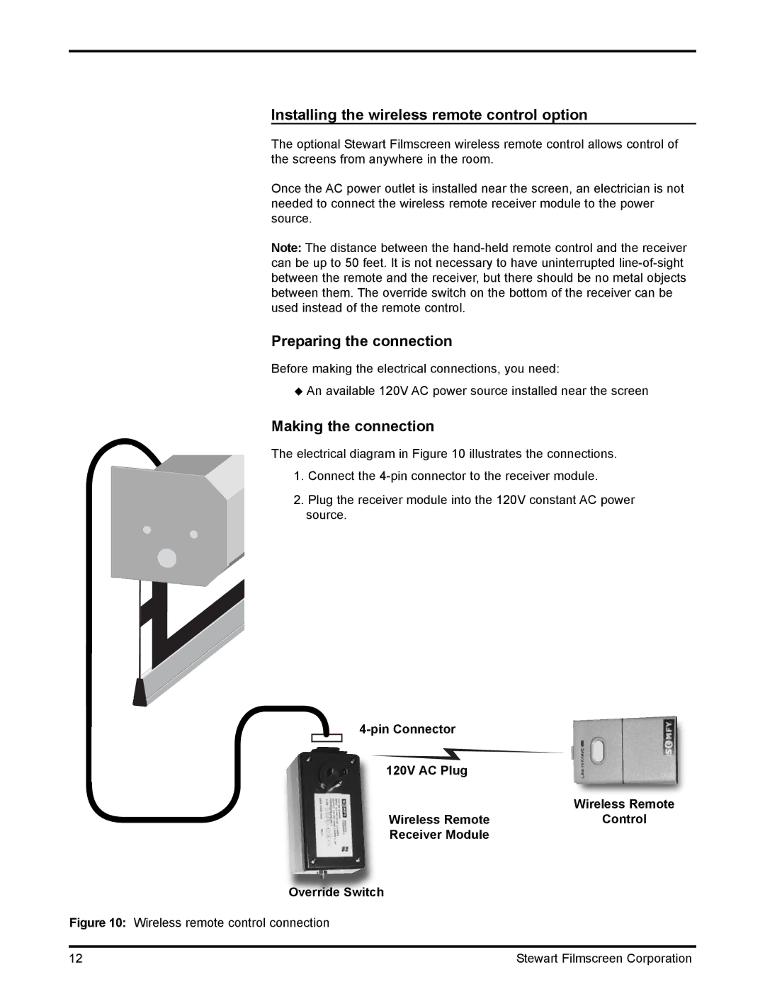 Stewart Filmscreen Corp C installation instructions Installing the wireless remote control option 