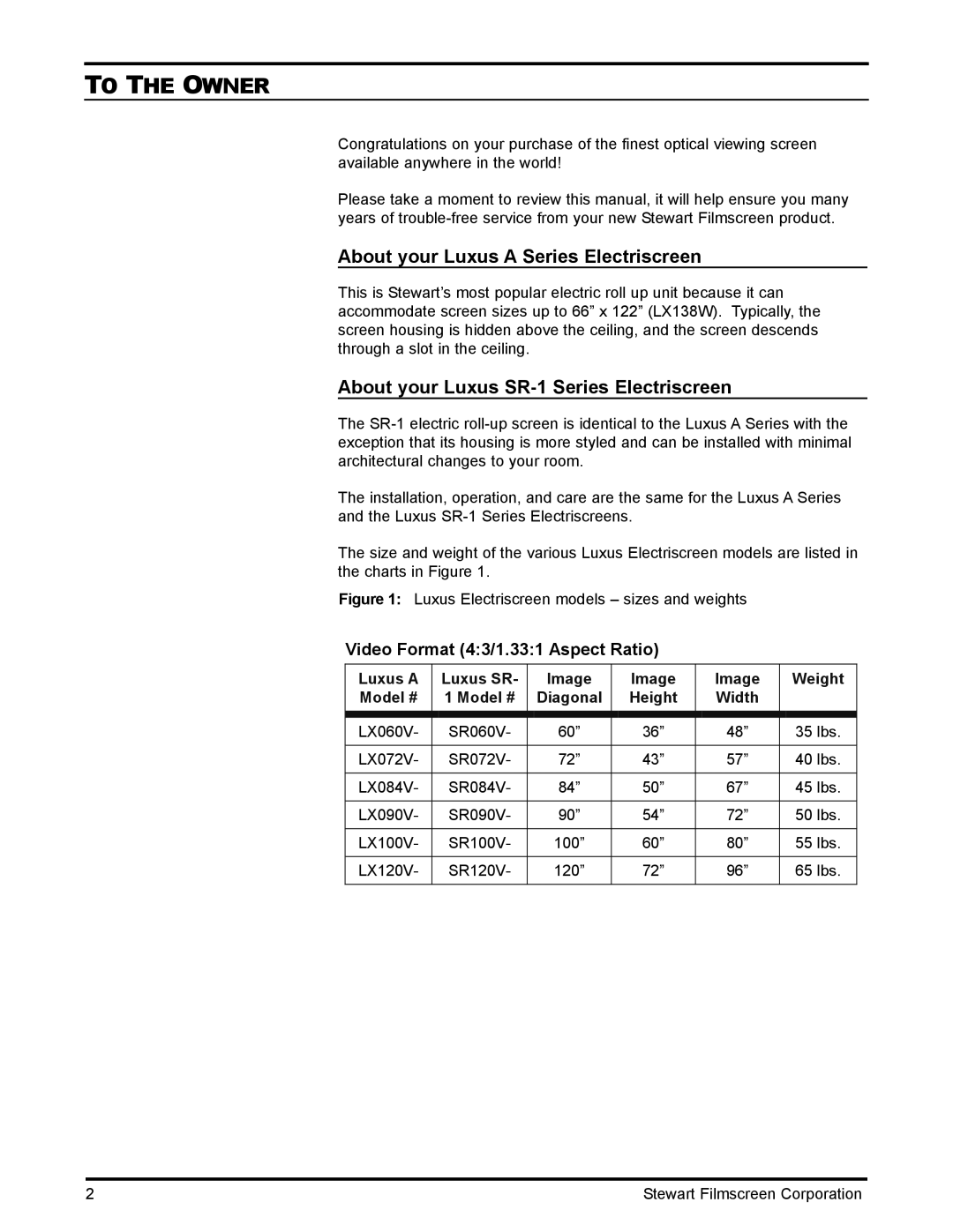 Stewart Filmscreen Corp C installation instructions To the Owner, About your Luxus a Series Electriscreen 