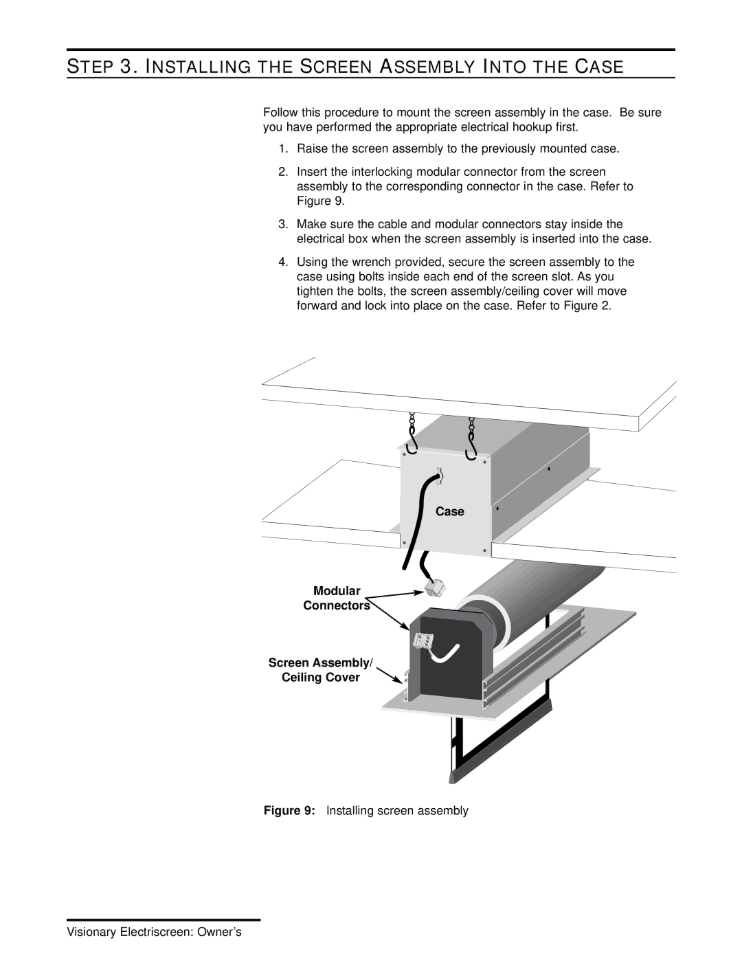 Stewart Filmscreen Corp CM-1005 installation instructions Installing the Screen Assembly Into the Case 