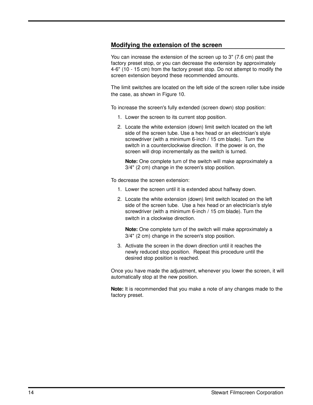 Stewart Filmscreen Corp CM-1005 installation instructions Modifying the extension of the screen 