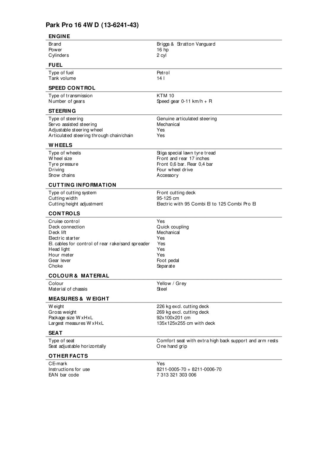 Stiga 13-6241-43 Engine, Fuel, Speed Control, Steering, Wheels, Cutting Information, Controls, Colour & Material, Seat 